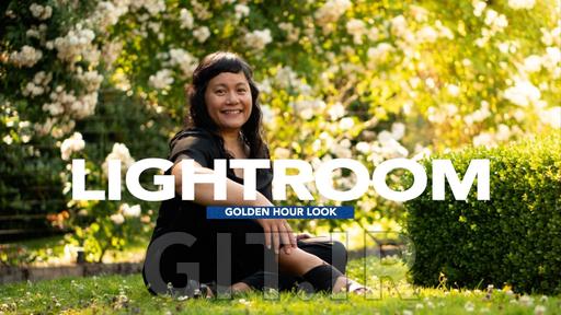 Golden Hour Photos: Level Up Your Portraits Using Lightroom