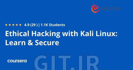 Ethical Hacking with Kali Linux: Learn & Secure