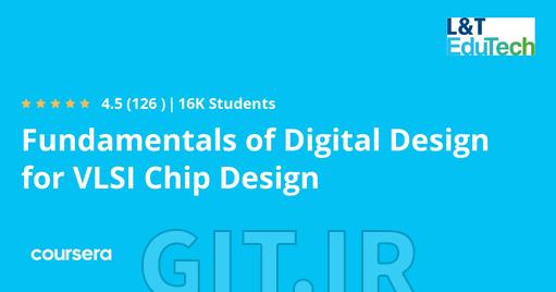 Fundamentals of Digital Design for VLSI Chip Design