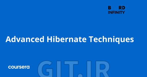Advanced Hibernate Techniques
