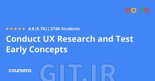 Conduct UX Research and Test Early Concepts