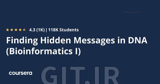 Finding Hidden Messages in DNA (Bioinformatics I)