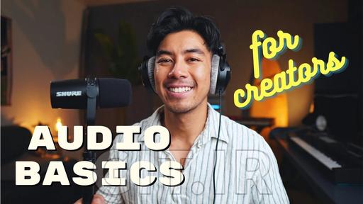 How to Record & Process Exceptional Audio for Creators : Video/Podcast/Music