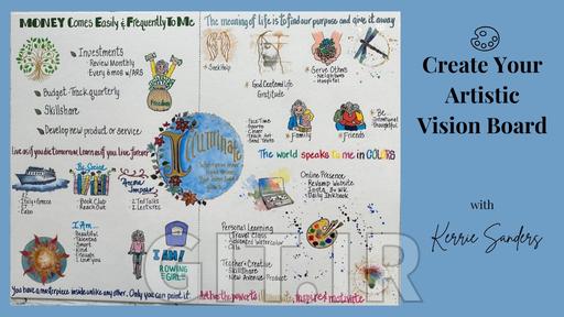 Artistic Vision Board - Realize your  Unique Vision & Goals through Creativity & Mindfulness
