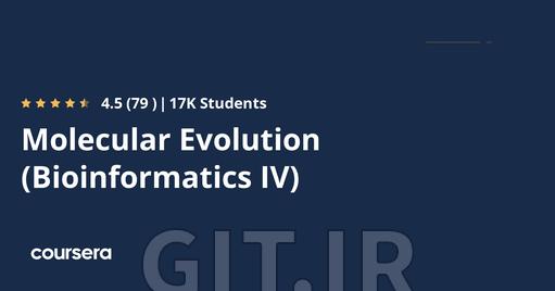 Molecular Evolution (Bioinformatics IV)