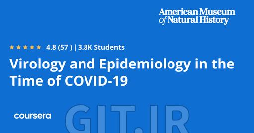 Virology and Epidemiology in the Time of COVID-19