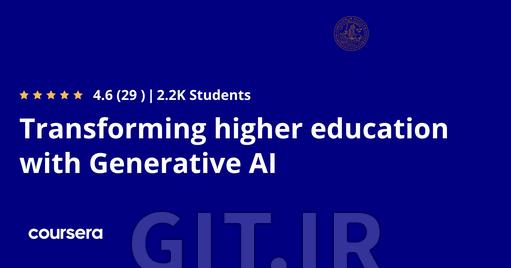 Transforming higher education with Generative AI