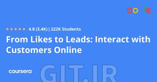From Likes to Leads: Interact with Customers Online