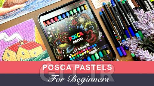 POSCA Pastels For Beginners: An Introduction To Sketching With POSCA Pastels
