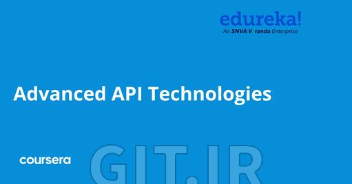 Advanced API Technologies
