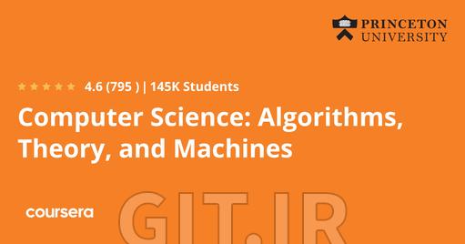 Computer Science:  Algorithms, Theory, and Machines