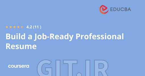 Build a Job-Ready Professional Resume