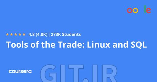 Tools of the Trade: Linux and SQL