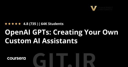 OpenAI GPTs: Creating Your Own Custom AI Assistants