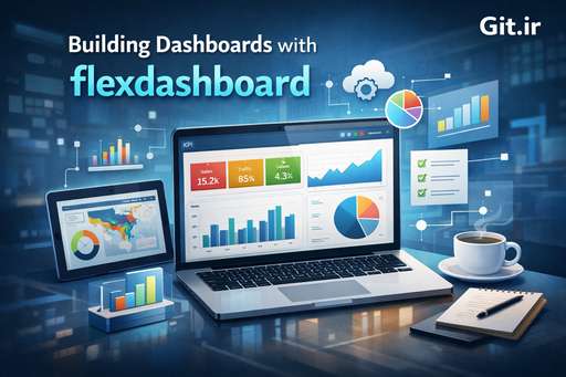 Building Dashboards with flexdashboard