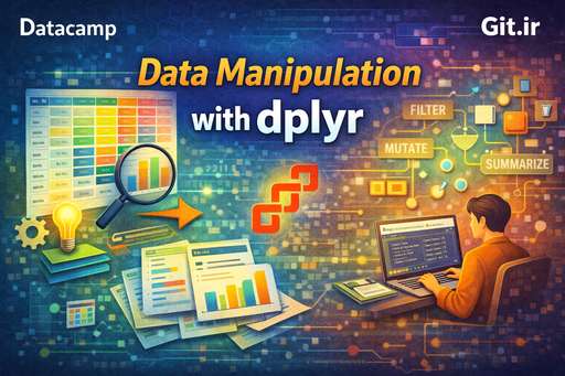 Data Manipulation with dplyr 