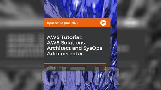 Packt AWS Tutorial: AWS Solutions Architect and SysOps Administrator