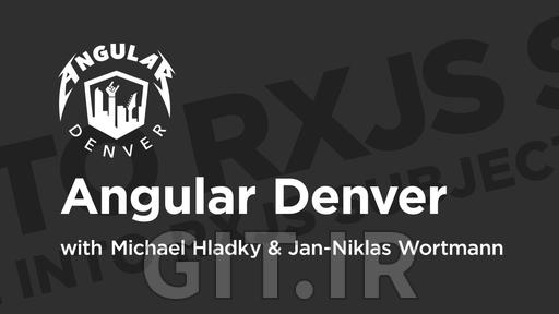 Angular Denver '19: A Deep Dive into RxJS Subjects