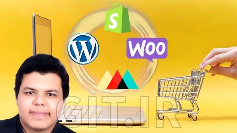 3 in 1 Course-eCcommerce Stores W/ Wordpress & Shopify 2023