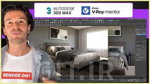 Ultimate 3ds Max + V-Ray Photorealistic 3D Rendering Course