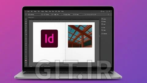 Adobe InDesign for Beginners: Master Page Layout and Publish