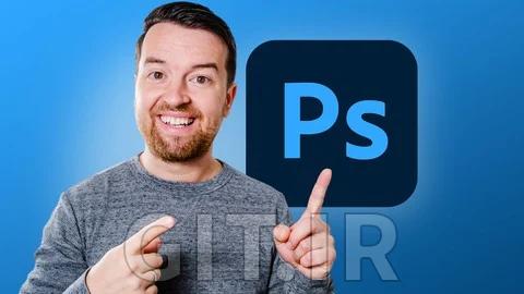 Adobe Photoshop Masterclass with Photoshop 2025 + AI Updates