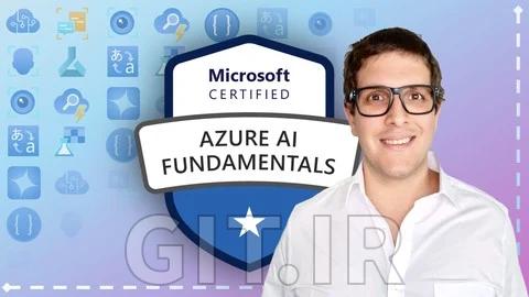 [NEW] AI-900 Complete Course - Azure AI Fundamentals - ‘25