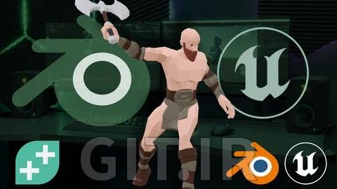 From Blender to Unreal: Game Assets, Characters, Animation