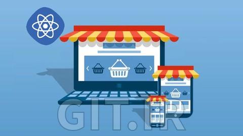 React - Build a Complete E-Commerce Application Step by Step
