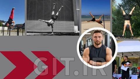 Calisthenics Fundamentals: Strength Training and Skills