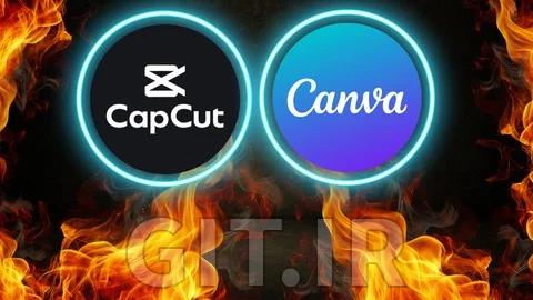 CapCut and Canva Masterclass Graphic Design With Video Edit