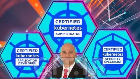 3 Kubernetes Certifications - CKA, CKAD & CKS Crash Course