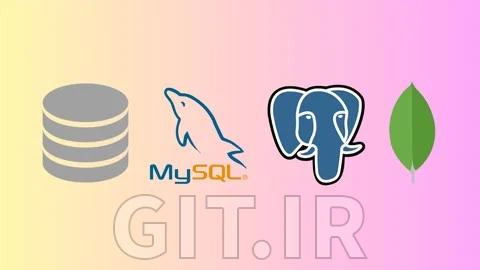 Complete Database Course: SQL, MySQL, PostgreSQL & MongoDB