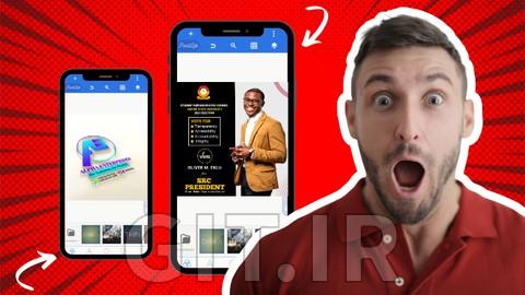 Complete SmartPhone Graphic Design - 3 in 1 Course