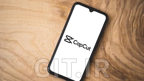 Complete Video Editing in CapCut Mobile | Beginners to Pro