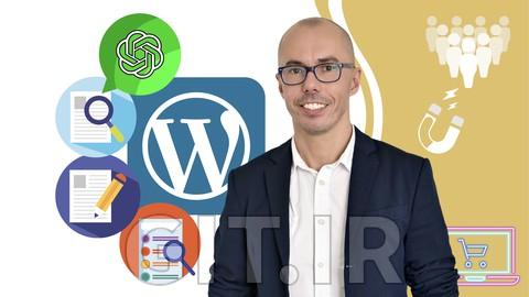 Complete WordPress, WooCommerce, GA4, SEO, & ChatGPT Course