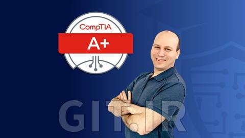 CompTIA A+ Core 2 (220-1202) Full Course & Practice Exam