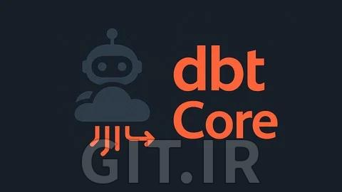 dbt Core from Scratch – Build Your First Project in 2 Hours