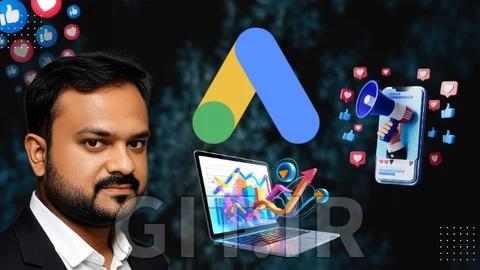 Google Search Ads Mastery: Launch & Optimize Campaigns