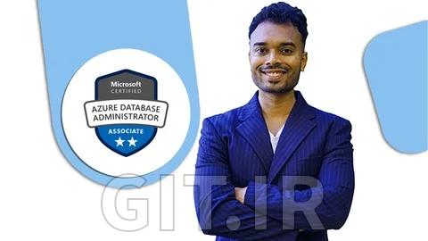 DP-300 : Microsoft Database Administrator Associate Course