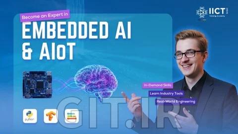 Embedded AI & AIoT: Building Intelligent Edge Systems