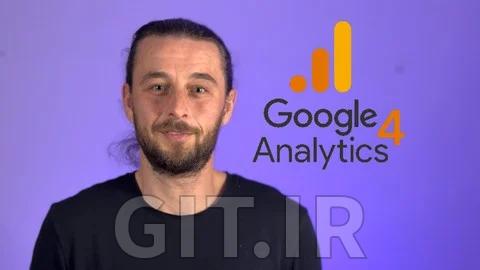 GA4 for Beginners: Learn Google Analytics 4 in Just 1 Hour