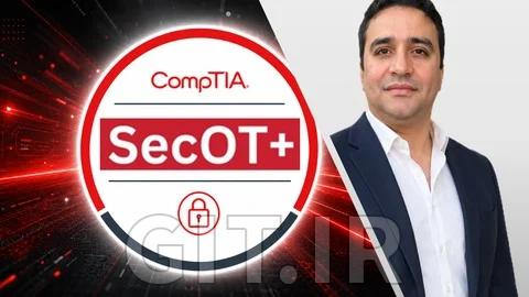 CompTIA SecOT+ & GICSP | ICS & OT Security  Masterclass 2026