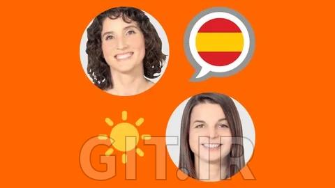 Learn Spanish for Beginners: The Ultimate 80-Lesson Course