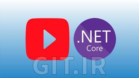 Master .NET Core MVC by building a YouTube clone app (A - Z)