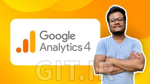 Mastering Google Analytics 4 In 2025