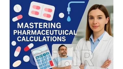 Mastering Pharmaceutical Calculations