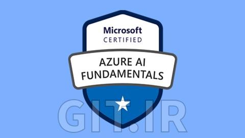 Microsoft Certified: Azure AI Fundamentals AI-900