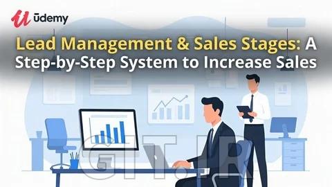 Lead Management & Sales Stages: A Step-by-Step System