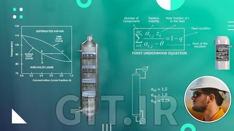 Multicomponent Distillation for Chemical Process Engineers